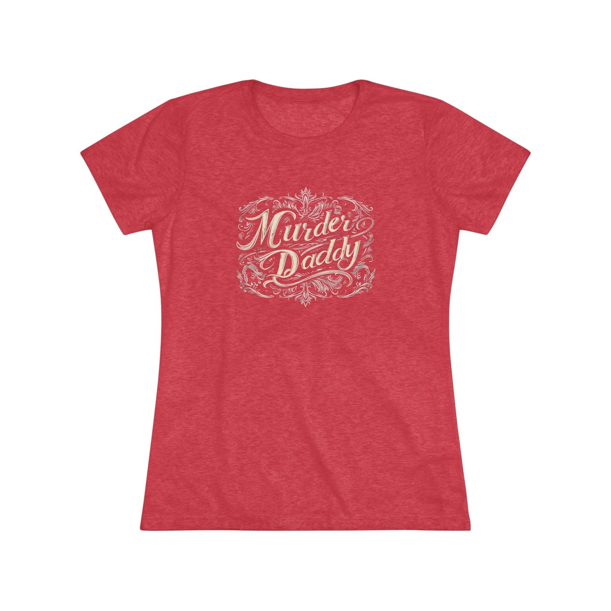 Murder Daddy Women's Triblend Tee